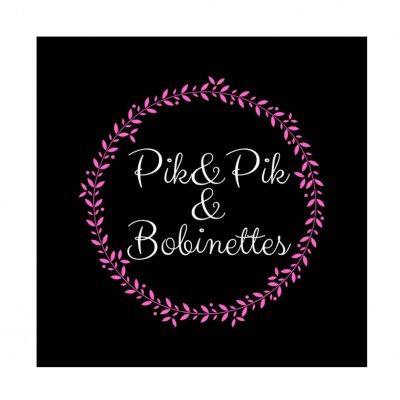 Pik&Pik & Bobinettes